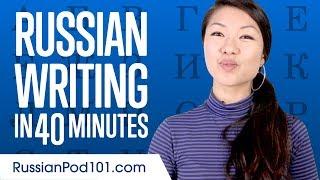 Learn ALL Russian Alphabet in 60 minutes/hour - How to Write and Read Russian