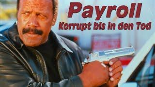Payroll - Korrupt bis in den Tod | Ganzer Film Auf Deutsch | Fred Williamson | Bubba Smith