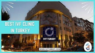 Best IVF Clinic in Turkey