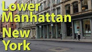 Lower Manhattan, New York complete tour