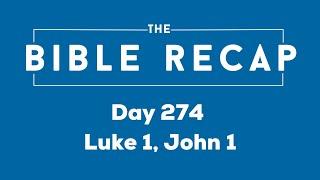 Day 274 (Luke 1, John 1)