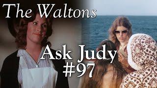 The Waltons - Ask Judy #97  - behind the scenes with Judy Norton