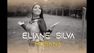 HOSANA - ELIANE SILVA [ LÍRYC VÍDEO ]