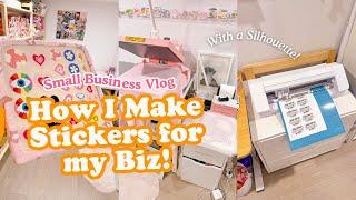 How I make stickers with my Silhouette Cameo 4 & wholesale orders   | Studio Vlog 37 #smallbusiness