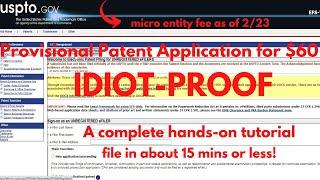 PROVISIONAL PATENT APPLICATION for $60 ...  IDIOT - PROOF...   best complete... HOW TO...  FOR 2023