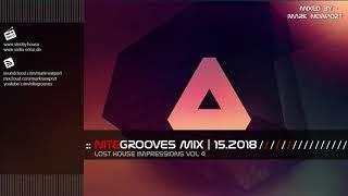 :: nitegrooves mix | Deep House, Deep Tech House, Melodic Techno  & Progressive House | 15/2018