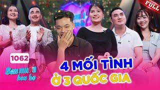 Bạn Muốn Hẹn Hò #1062|Chàng trai với 4 mối tình 3 quốc gia gây ấn tượng với ông mai bà mối