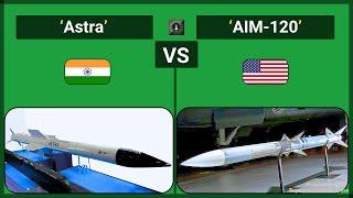 Comparative Analysis: India's Astra Missile vs United States' AIM-120 AMRAAM