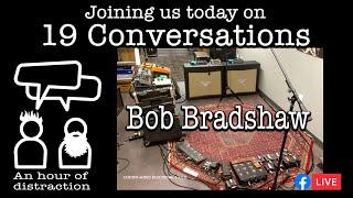 19 Conversations - #36 with Bob Bradshaw of Custom Audio Electronics