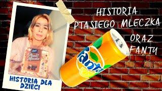 PTASIE MLECZKO I FANTA - ich historie