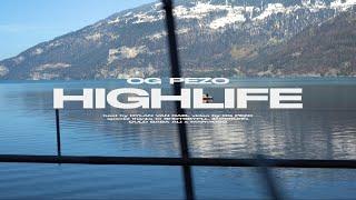 O.G. Pezo - Highlife (Official Video)