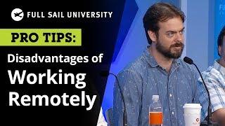 The Disadvantages and Pitfalls of Working Remotely | Full Sail University