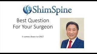 The BEST question for your Surgeon