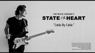 Patrick Droney - Little By Little (Official Audio)