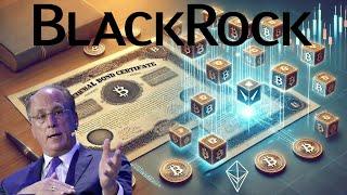 BlackRock’s $BUIDL Tokenization Fund: Larry Fink’s Big Bet!