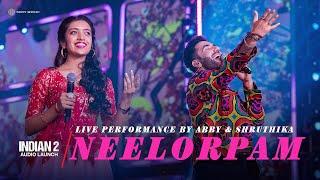 Neelorpam Live Performance by Abby & Shruthika | Indian 2 Audio Launch | Anirudh | Kamal Haasan