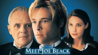 Meet Joe Black (1998) Movie || Brad Pitt, Anthony Hopkins, Claire Forlani || Review And Facts