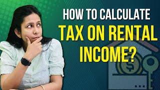 Taxation of Rental Income | What are the Common Mistakes  Done in Calculating Tax | CA Neha Gupta |