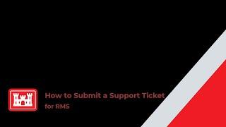 How to Submit a Support Ticket for RMS
