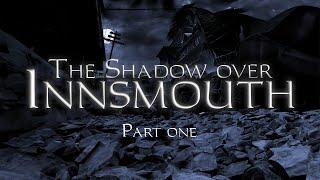 Lovecraft H.P. The Shadow over Innsmouth. Part 1