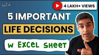 5 IMPORTANT Life Decisions you SHOULD take on an Excel Sheet | Ankur Warikoo Hindi