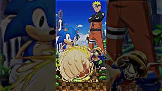 Sonic Vs Naruto and Luffy Who is stronger