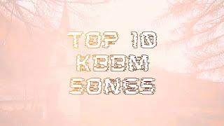 TOP 10 KBBM AUTUMN SONGS (2022 Autumn)