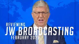 Reviewing JW Broadcasting - February 2025 (with Gary Breaux)