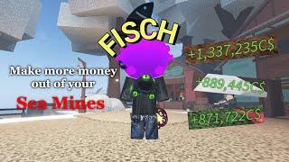 Make More Money Out of Sea Mines Using This Method! (ROBLOX Fisch)