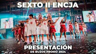 Presentación de buzos - SEXTO II Hum. "ENCJA" | PROMO 24