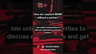 How do I explore BDSM without a partner