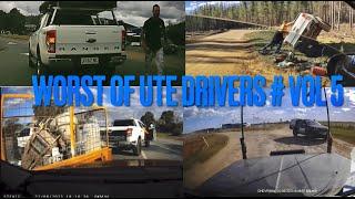 WORST Of UTE DRIVERS # VOL 5 BAD DRIVING AUSTRALIA & NZ