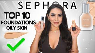  TOP 10 FOUNDATIONS FOR OILY SKIN: Sephoras Best Matte Foundations