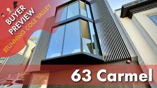 Buyer Preview: 63 Carmel, San Francisco, Modern Luxury in Cole Valley - 4K