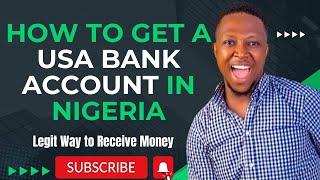 How to get USA Bank Account in Nigeria | New update 2024