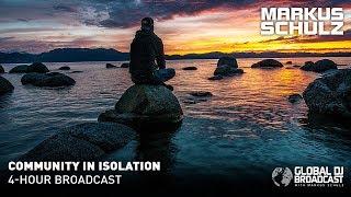 Markus Schulz - Global DJ Broadcast Community in Isolation 4 Hour Mix