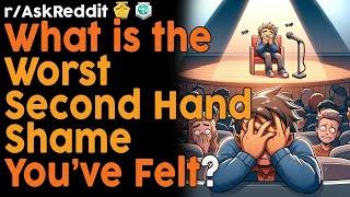 What's the Worst Second-hand Embarrassment You've Felt? (r/AskReddit Top Posts | Reddit Bites)