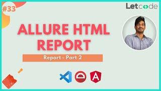 How to create HTML Report | Allure Report #1 | Protractor Tutorial | LetCode