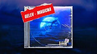 Gelev - Magicna (Official Vizualizer)