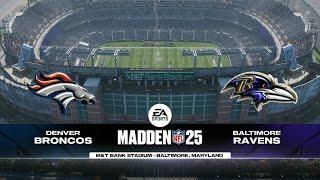 Madden 25 - Denver Broncos @ Baltimore Ravens - Week 9