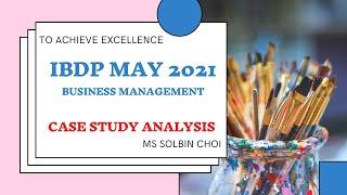 IBDP Business Management - 2021 Case Study Analysis