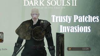 Dark Souls II Trusty Patches Invasions