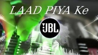 Laad_Pya_KE__DJ_DRK_NIGHT_KING Hindi Dj Remix Song disc Jockey dark night king #jbl #dj #remixsong