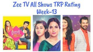 Zee TV All Shows TRP | Week 13 | TELLY NOW