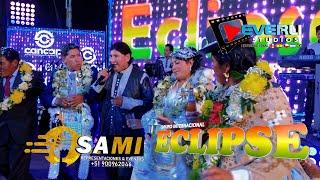 GRUPO ECLIPSE EN VIVO 2022 DESAGUADERO PERÚ Everli sTudios Internacional™