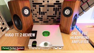 Chord Electronics Hugo TT 2 REVIEW A Perfect Modern HiFi Component DAC PRE Headphone Amplifier