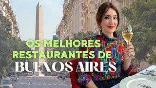 Tour gastronômico em Buenos Aires: Os melhores restaurantes da Argentina