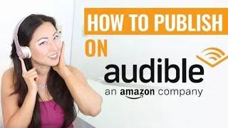 How To Publish An Audiobook   How To Publish on Audible