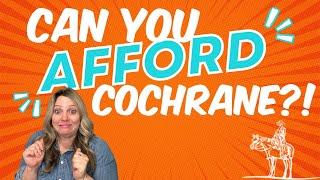 Cochrane Alberta Living Costs in 2024 Exposed | Cost of Living in Cochrane AB