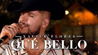 Xavier Flores - Que Bello (Video Oficial)